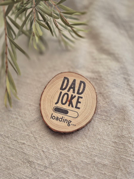 Dad Joke Loading - Magnet