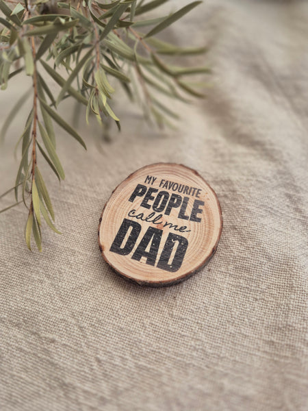 My Favourite People Call Me Dad - Magnet