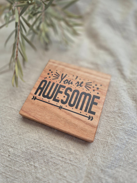 You're Awesome - Coaster